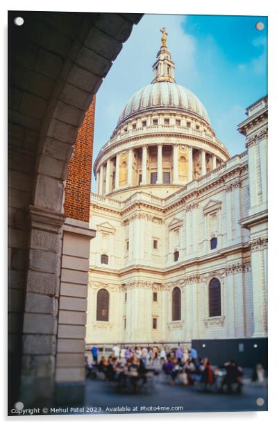 Dome of St Paul's Cathedral from St Paul's Churchyard- London, UK Acrylic by Mehul Patel