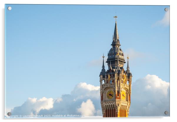 Belfry, clock tower at town hall in Calais, France Acrylic by Laurent Renault