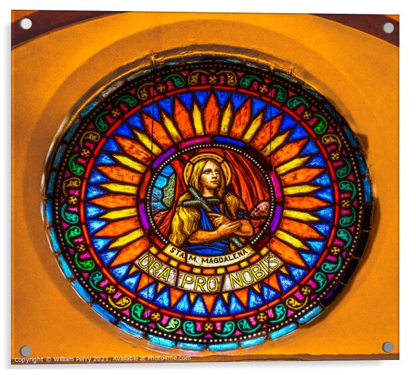 Mary Magdalene Stained Glass Cathedral Punta Arenas Chile Acrylic by William Perry