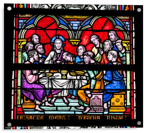 Last Supper Stained Glass Notre Dame St Marie Normandy France Acrylic by William Perry