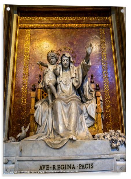 Hail Peace Mary Basilica Santa Maria Maggiore Rome Italy Acrylic by William Perry