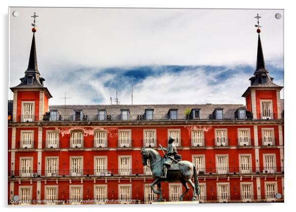 King Philip III Equestrian Statue Plaza Mayor Cityscape Madrid Spain Acrylic by William Perry