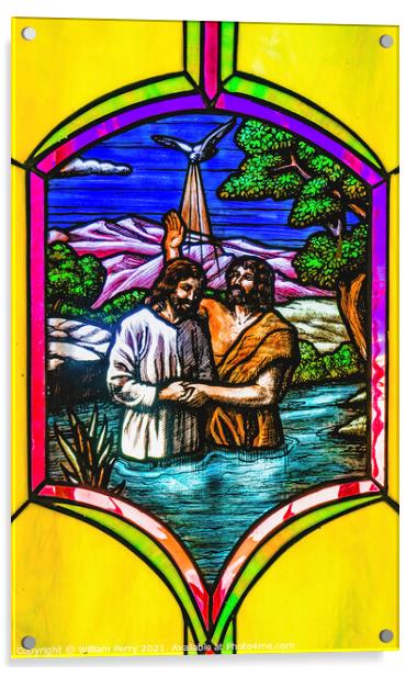 Jesus Baptism Stained Glass Mission San Jose del Cabo Mexico Acrylic by William Perry