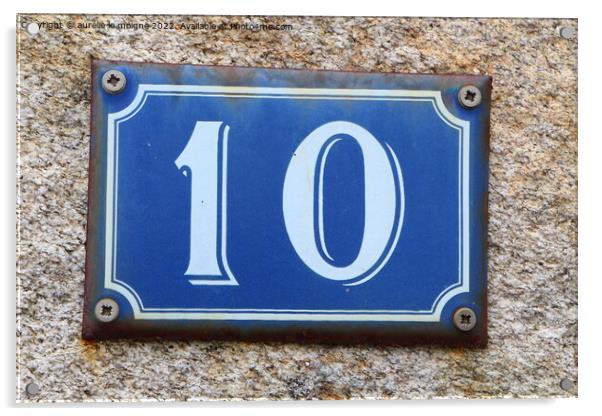 Ten on house number plate Acrylic by aurélie le moigne