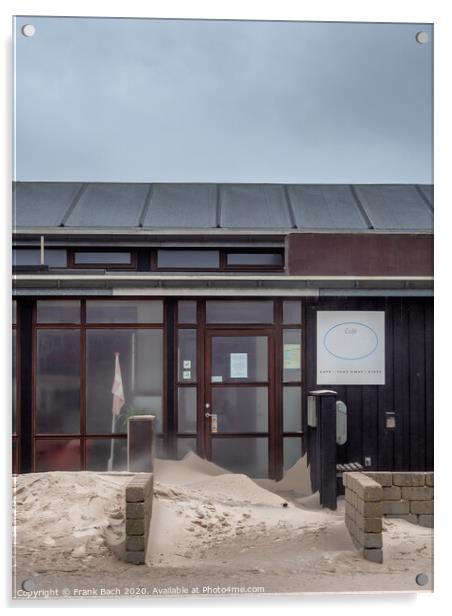 Door buried in sand on a cafe in Henne, Denmark Acrylic by Frank Bach