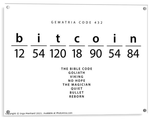 Bitcoin word code in the English Gematria Acrylic by Ingo Menhard