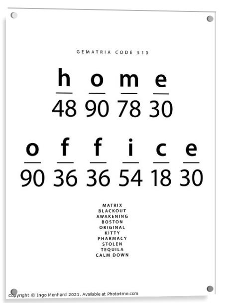 Homeoffice word code in the English Gematria Acrylic by Ingo Menhard
