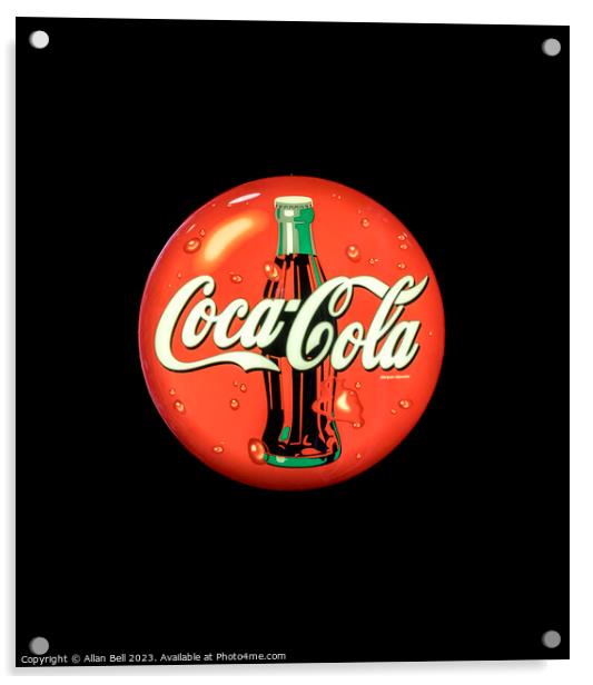 Old Coca-Cola advertising sign. Acrylic by Allan Bell