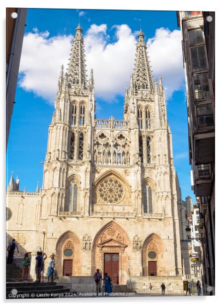 Catedral de Santa María - Burgos Acrylic by Laszlo Konya