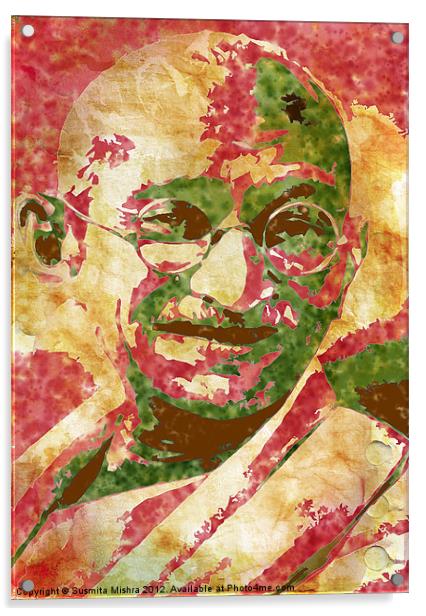 Father of India Mahatma Gandhi Acrylic by Susmita Mishra