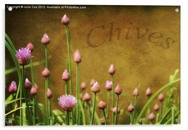 Chives Acrylic by Julie Coe