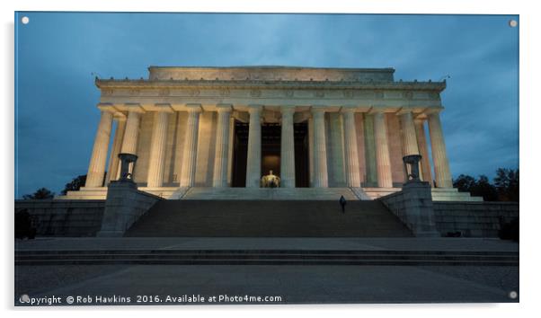 Lincoln Memorial Twylight  Acrylic by Rob Hawkins