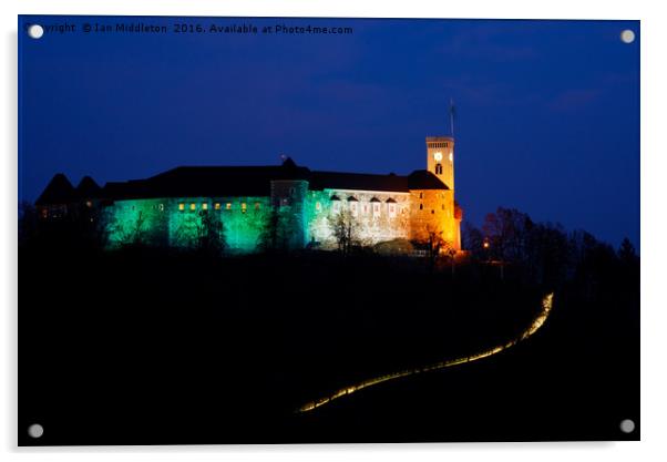 Irish Ljubljana Castle Acrylic by Ian Middleton