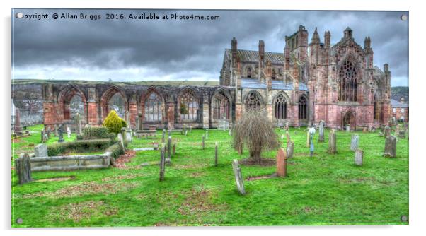 St Mary's Abbey, Melrose in the Scottish Boarders Acrylic by Allan Briggs