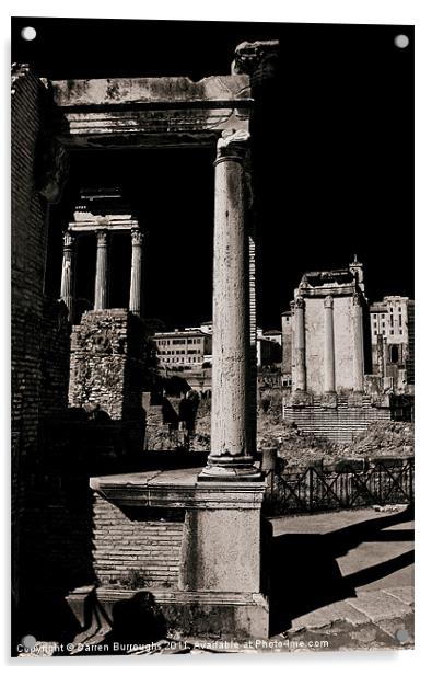 The Roman Forum Acrylic by Darren Burroughs
