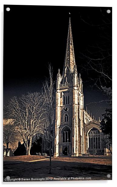 St Mary's Church Saffron Walden Acrylic by Darren Burroughs