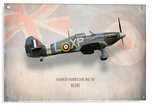 Hawker Hurricane Mk.IIB BE505 Acrylic by J Biggadike