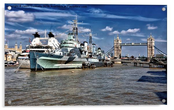  HMS Belfast, London Acrylic by Jason Connolly