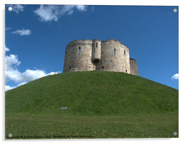 Clifford's Tower York  historical building. Acrylic by Robert Gipson