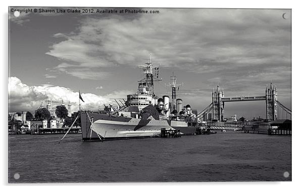 HMS Belfast in black and white Acrylic by Sharon Lisa Clarke