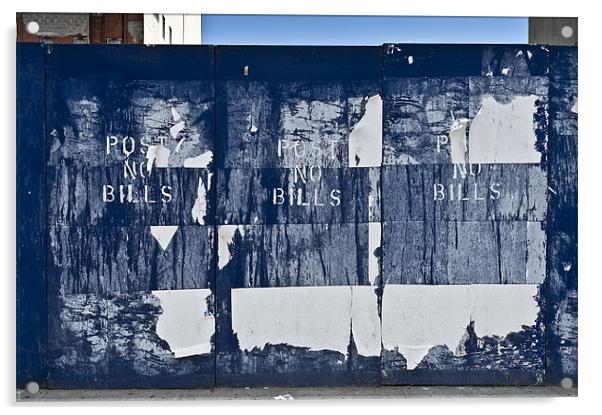 Post no bills Acrylic by Gary Eason
