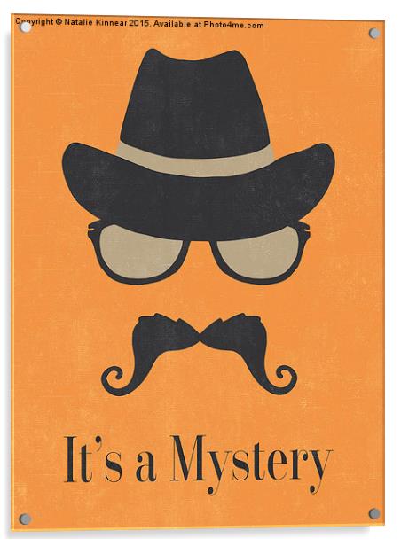 It's a Mystery - Fun Illustrated Poster Acrylic by Natalie Kinnear