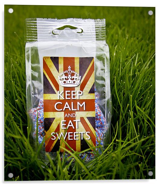 Keep Calm Sweets Acrylic by Buster Brown
