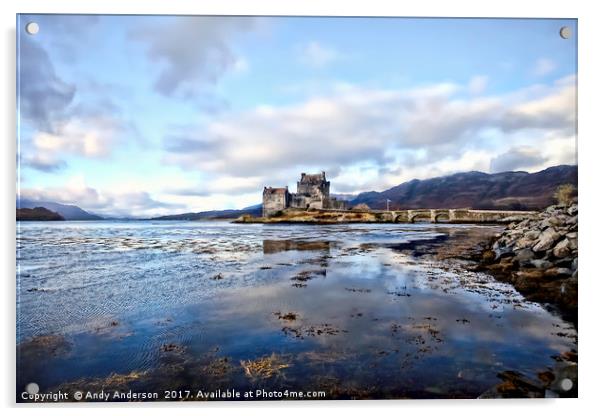 Eilean Donan Castle Scotland Acrylic by Andy Anderson