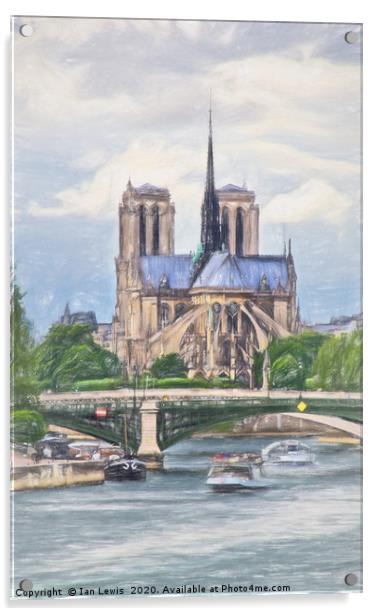 Memories of Notre Dame Acrylic by Ian Lewis