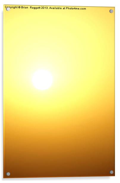 Looks Like The Morning Sun Acrylic by Brian  Raggatt