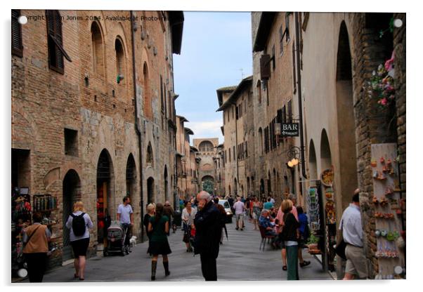 Streets of San Gimignano, Tuscany Acrylic by Jim Jones