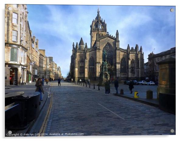 EDINBURGH OLD TOWN St Giles' Cathedral, or the High Kirk of Edinburgh Acrylic by dale rys (LP)