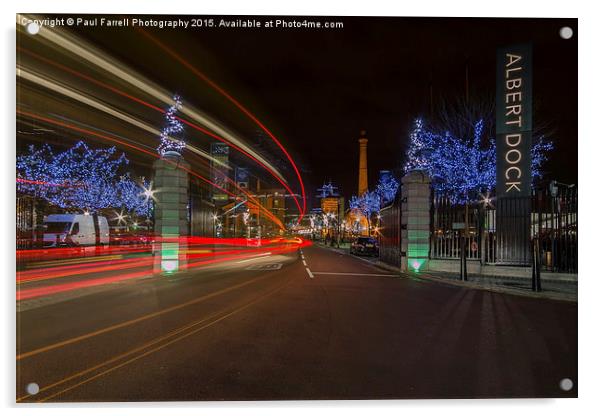  Albert Dock light trails Acrylic by Paul Farrell Photography