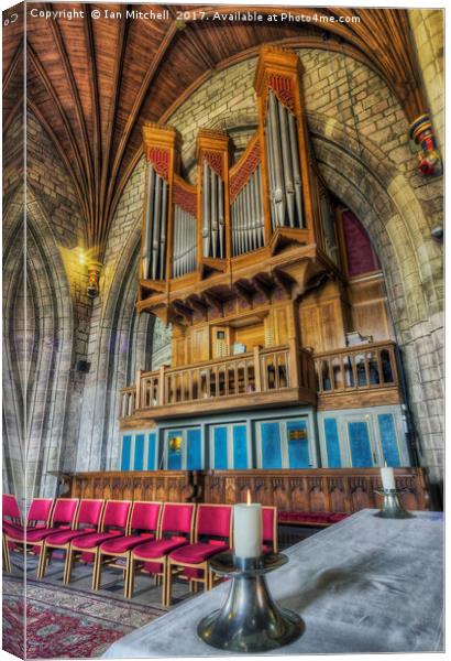 Cathedral Organ Canvas Print by Ian Mitchell