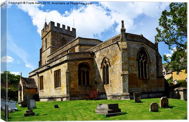 St Lawrence's church, Bourton-on-the- Hill, Cotswo Canvas Print by Frank Irwin