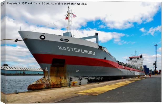 MV Kasteelborg, unloading her cargo Canvas Print by Frank Irwin