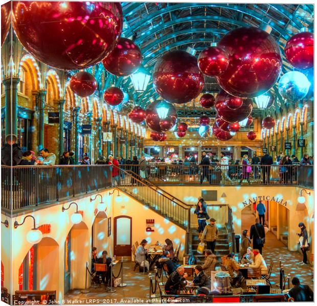 Christmas at Covent Garden Canvas Print by John B Walker LRPS