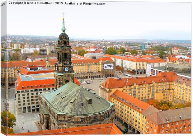 Dresden - View of Altmarkt with Kreuzkirche Canvas Print by Gisela Scheffbuch