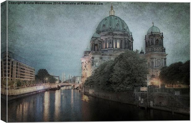 Berliner Dom Canvas Print by Julie Woodhouse