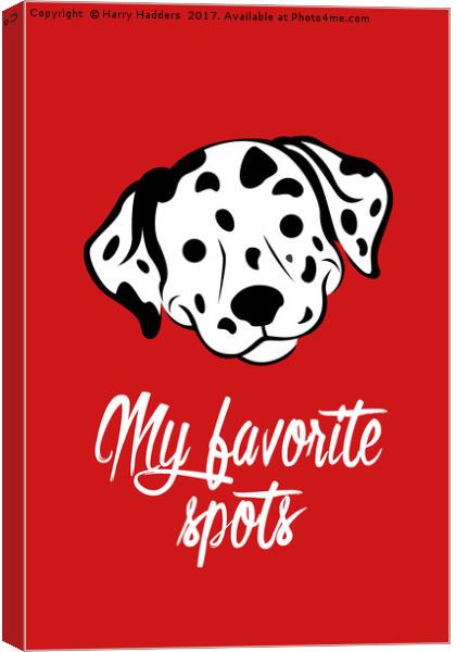 My Favorite Spots Canvas Print by Harry Hadders