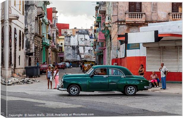 Streets of Havana Canvas Print by Jason Wells