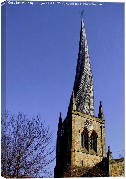 Chesterfield's Crooked Spire  Canvas Print by Philip Hodges aFIAP ,