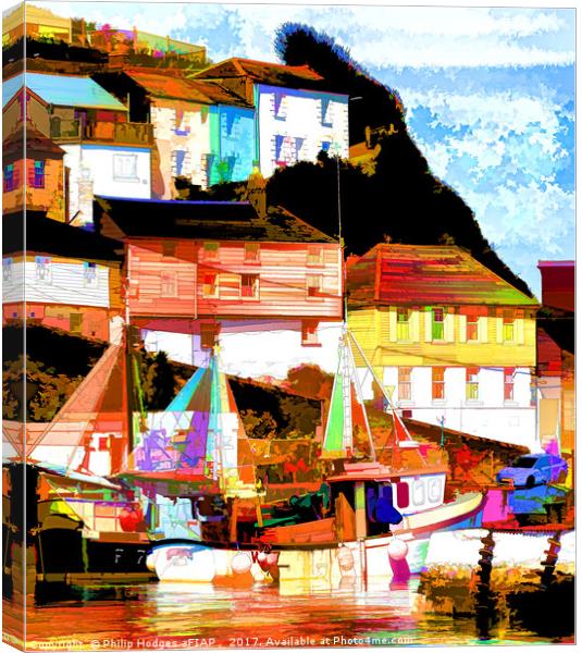 Mevagissy Revisited Canvas Print by Philip Hodges aFIAP ,