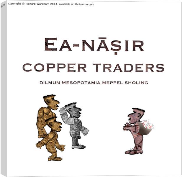 Ea-nāṣir copper traders Canvas Print by Richard Wareham