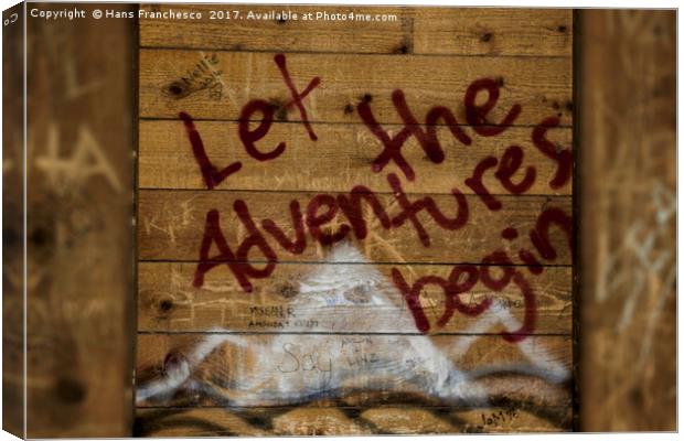 Let the adventures begin Canvas Print by Hans Franchesco