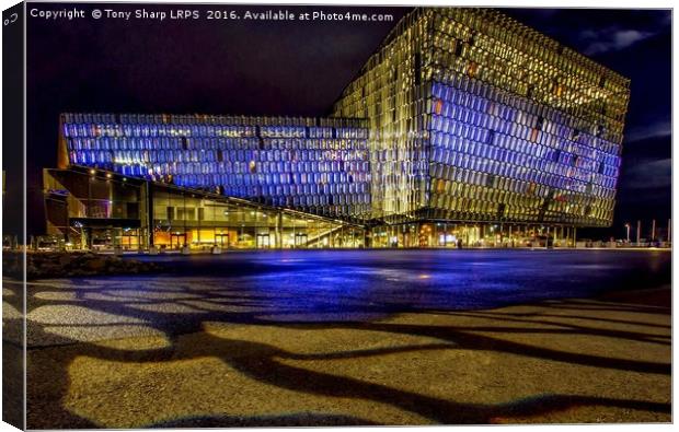 Harpa Concert Hall, Reykjavik  Canvas Print by Tony Sharp LRPS CPAGB