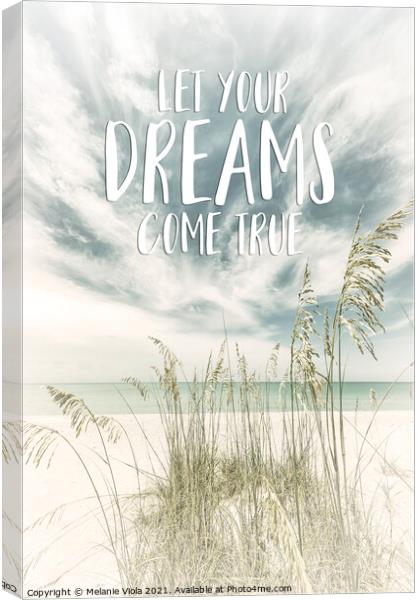 Let your dreams come true | Oceanview Canvas Print by Melanie Viola