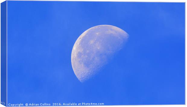 "Moon on a Sunny Day" Canvas Print by Adrian Collins