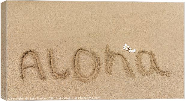 Aloha written in the sand Canvas Print by Gary Parker