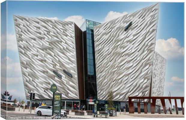 Titanic in Belfast a famous place to visit  Canvas Print by Holly Burgess